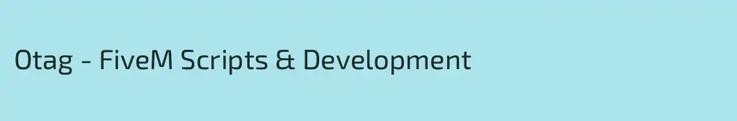 Otag - FiveM Scripts & Development